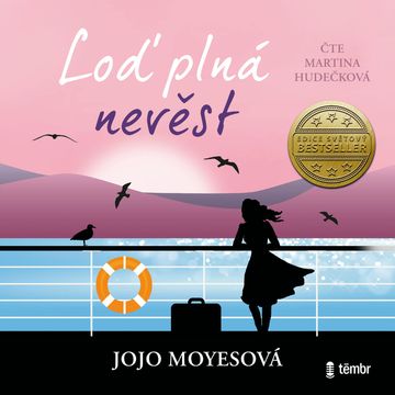 Loď plná nevěst audiobook, Jojo Moyesová