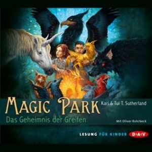 Das Geheimnis des Greifen (Magic Park 1), Kari Sutherland, Tui T. Sutherland
