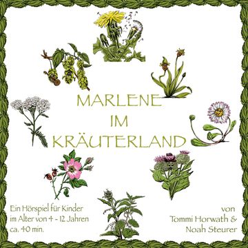 Marlene im Kräuterland audiobook, Tommi Horwath