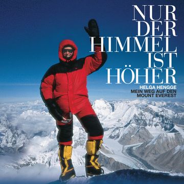Nur der Himmel ist höher audiobook, Helga Hengge