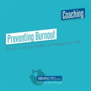Preventing Burnout, 50minutes