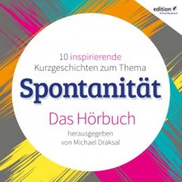 Spontanität audiobook, Michael Draksal