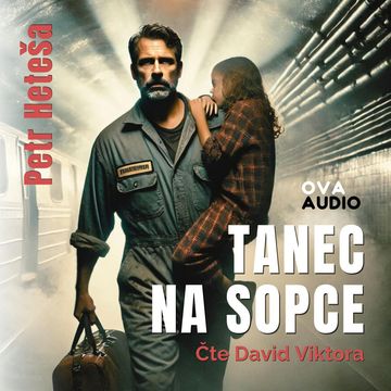 Tanec na sopce audiobook, Petr Heteša