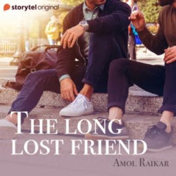The Long Lost Friend audiobook, Amol Raikar