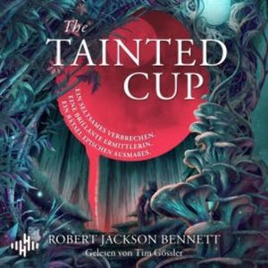 The Tainted Cup (Shadow Of Leviathan 1), Robert Jackson Bennett