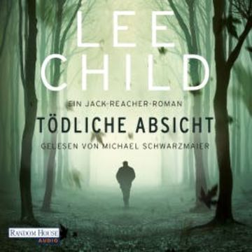 Tödliche Absicht audiobook, Lee Child