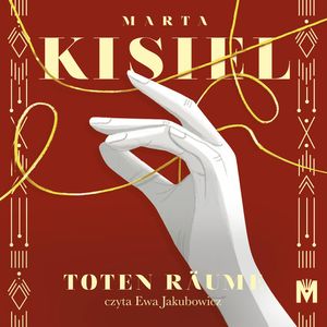 Toten Räume, Marta Kisiel
