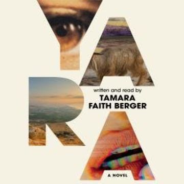 Yara (Unabridged) audiobook, Tamara Faith Berger