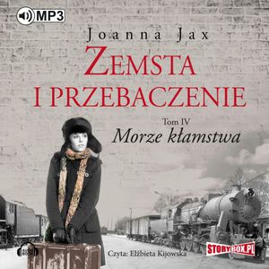 Zemsta i przebaczenie Tom 4. Morze kłamstwa, Joanna Jax