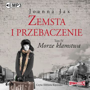 Zemsta i przebaczenie Tom 4. Morze kłamstwa audiobook, Joanna Jax