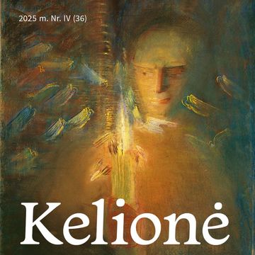 Žurnalas „KELIONĖ“ 2025 m. Nr. IV, -
