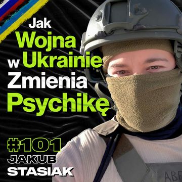 #101 Realia Ewakuacji Pod Rosyjskim Ostrzałem, Strach Przed Zmianą - ft. Jakub Stasiak audiobook, Przemek Górczyk