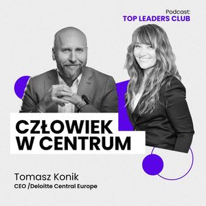 #4 Tomasz Konik / Człowiek w centrum, Monika Ciesielska