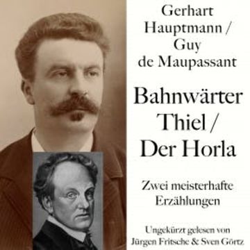 Bahnwärter Thiel / Der Horla audiobook, Guy de Maupassant