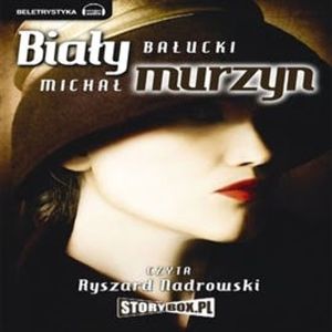 Biały Murzyn, Michał Bałucki