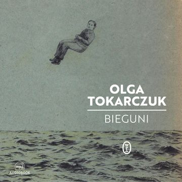 Bieguni audiobook, Olga Tokarczuk