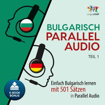 Bulgarisch Parallel Audio - Teil 1 audiobook, Lingo Jump