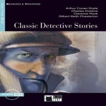 Classic Detective Stories audiobook, Artur Conan Doyle, Charles Dickens, Clarence Rook, Gilbert K.Chesterton