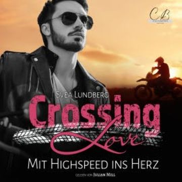 Crossing Love audiobook, Svea Lundberg