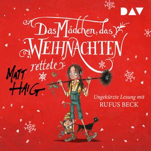 Das Mädchen, das Weihnachten rettete, Matt Haig