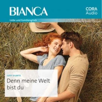 Denn meine Welt bist du audiobook, Judy Duarte