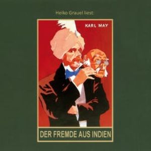 Der Fremde aus Indien, Karl May