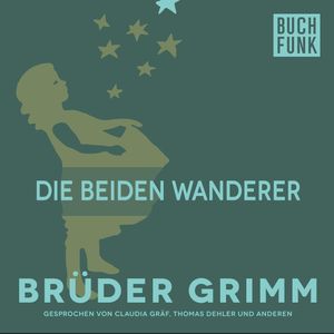Die beiden Wanderer, Gebrüder Grimm
