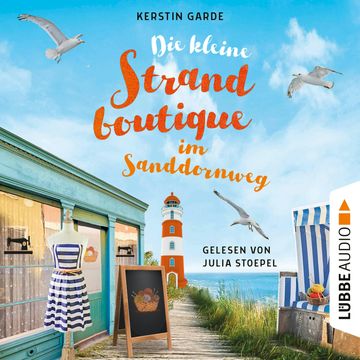 Die kleine Strandboutique im Sanddornweg - Herzklopfen im Sanddornweg, Teil 1 (Ungekürzt) audiobook, Kerstin Garde