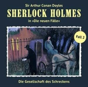 Die Gesellschaft des Schreckens (Sherlock Holmes - Die neuen Fälle 2), Andreas Masuth