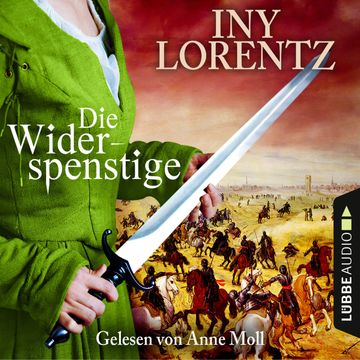 Die Widerspenstige audiobook, Iny Lorentz