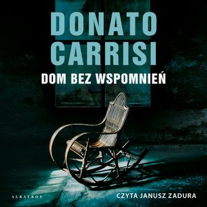 Dom bez wspomnień, Donato Carrisi