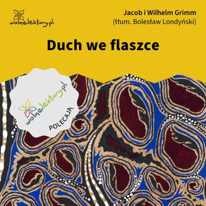 Duch we flaszce, Bracia Grimm