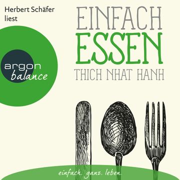Einfach essen audiobook, Thich Nhat Hanh