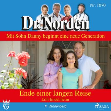 Ende einer langen Reise. Lilli findet heim (Dr. Norden 1070) audiobook, Patricia Vandenberg
