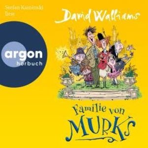 Familie von Murks (Ungekürzte Lesung), David Walliams