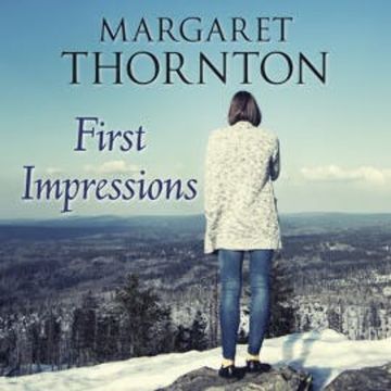 First Impressions audiobook, Margaret Thornton