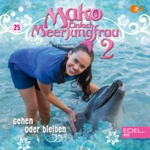 Folge 25: Gehen oder bleiben / Die Wahrheit über Evie (Das Hörspiel zur TV-Serie), Maike Prestin