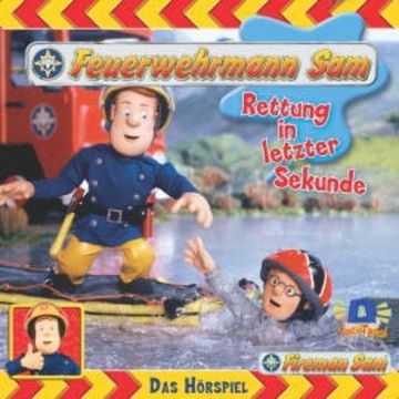 Folgen 22-26: Rettung in letzter Sekunde (Classic) audiobook, Feuerwehrmann Sam