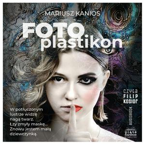 Fotoplastikon. Tom 3, Mariusz Kanios