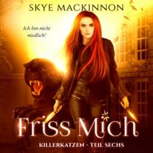 Friss mich, Skye MacKinnon