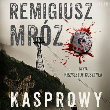 Kasprowy, Remigiusz Mróz