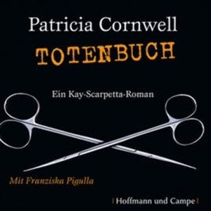 Totenbuch (Kay Scarpetta 15), Patricia Cornwell