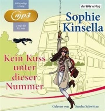 Kein Kuss unter dieser Nummer audiobook, Sophie Kinsella