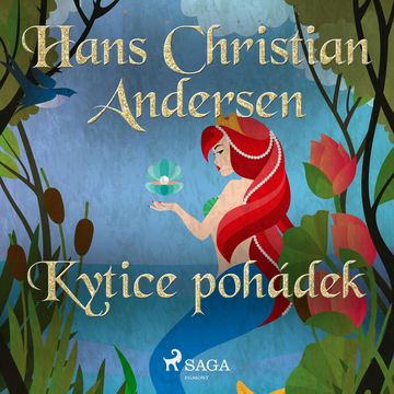 Kytice pohádek Hanse Christiana Andersena audiobook, Hans Christian Andersen