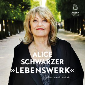 Lebenswerk, Alice Schwarzer.