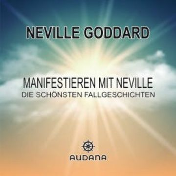 Manifestieren mit Neville audiobook, N.N.