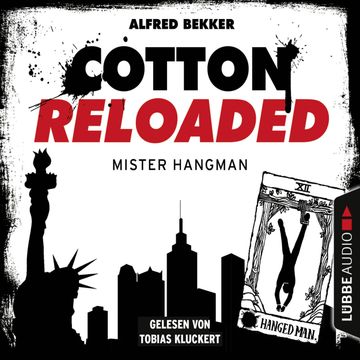 Mister Hangman (Cotton Reloaded 48) audiobook, Alfred Bekker