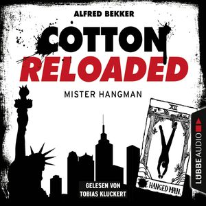 Mister Hangman (Cotton Reloaded 48), Alfred Bekker