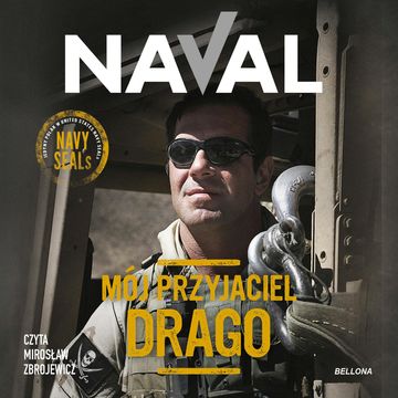 Mój przyjaciel Drago audiobook, Drago, Naval