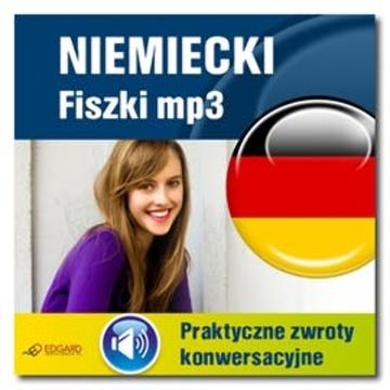 Niemiecki fiszki mp3 Praktyczne zwroty konwersacyjne, zespół autorów